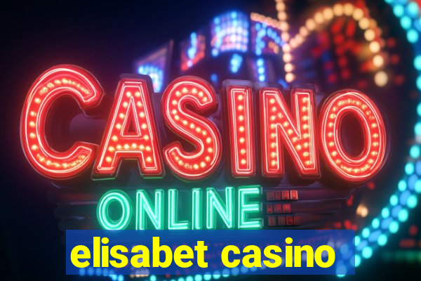 elisabet casino